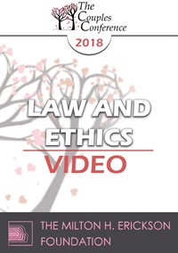 CC18 Law & Ethics 01 - Really Hard Work - Legal and Ethical Issues in Couples and Family Therapy (Part 01) - Steven Frankel, PhD, JD