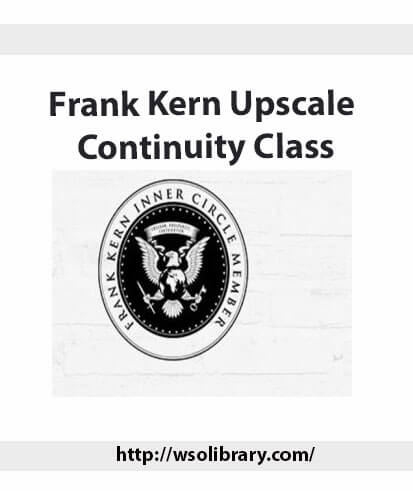 Frank Kern Upscale Continuity Class