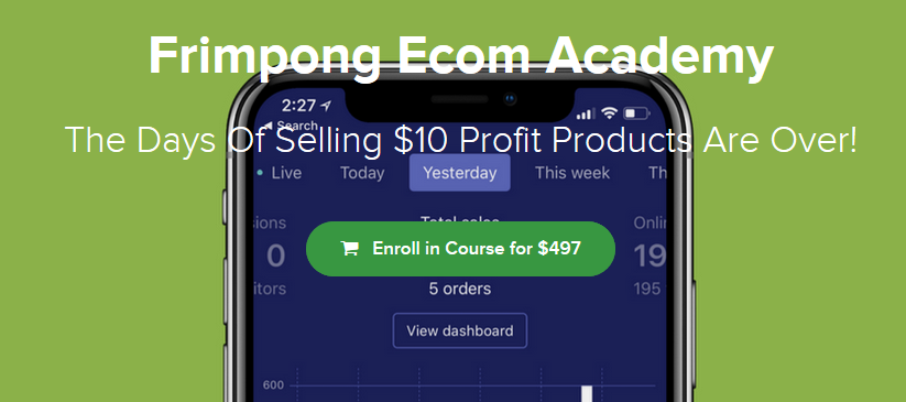 Full Course Access + Future Updates - Frimpong Ecom Academy