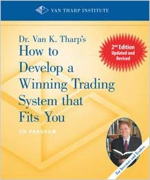 How To Develop A Winning Trading System That Fits You