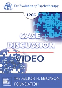 Case Discussion 03 Panel - Ronald D. Laing, M.D. Judd Marmor, M.D. Carl A. Whitaker, M.D. Jeffrey K. Zeig, Ph.D.