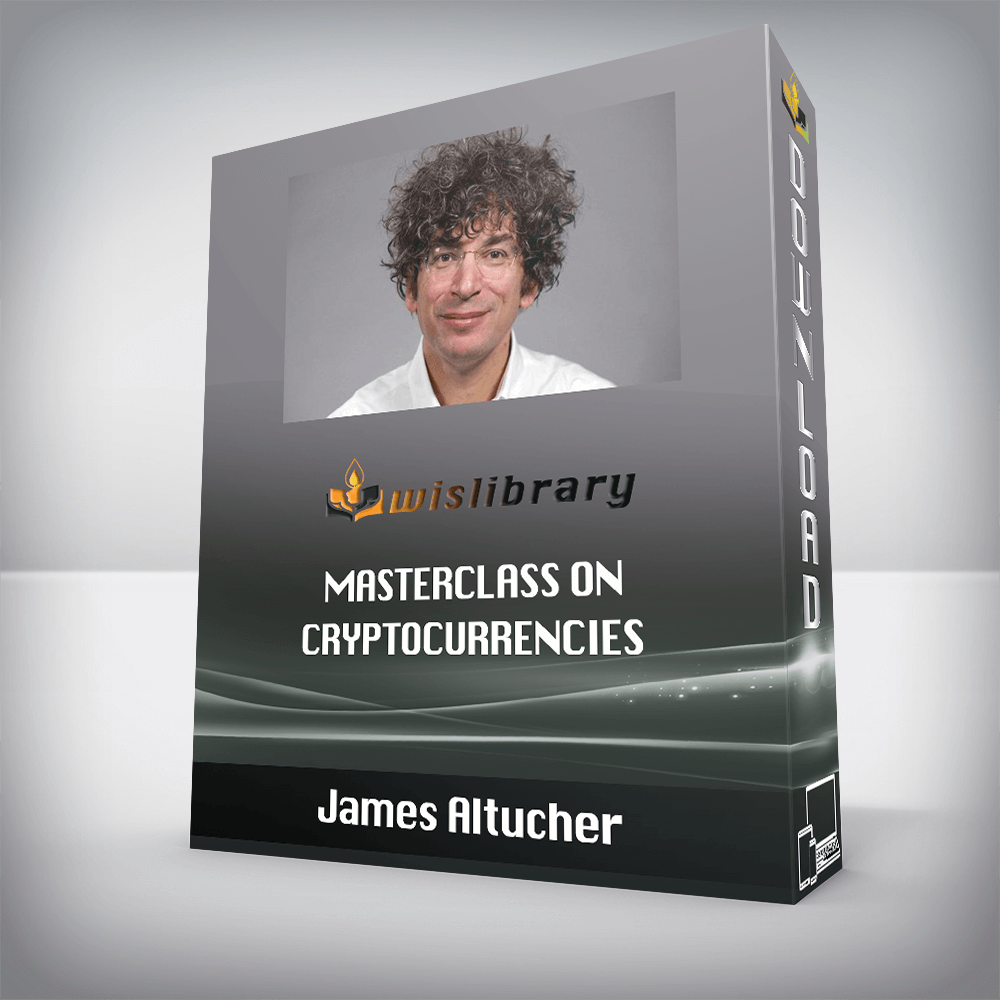 James Altucher – Masterclass on Cryptocurrencies