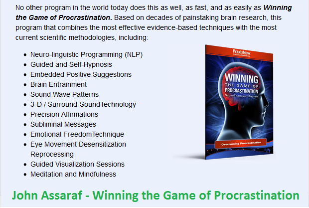 John Assaraf – Winning the Game of Procrastination