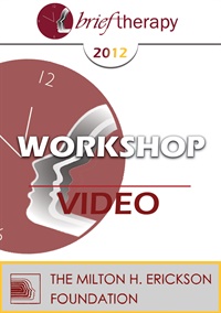 BT12 Workshop 30 – Changing the Doing, Viewing and Context - The Essence of All Brief Therapy – Bill O’Hanlon, MS