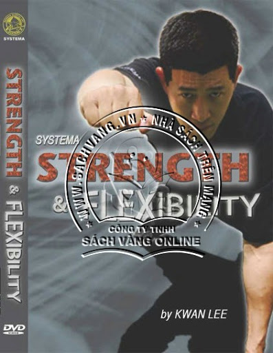 Kwan Lee - Systema Strength and Flexibility