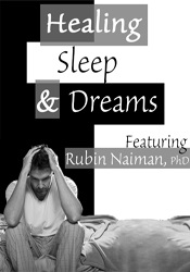 Rubin Naiman - Healing Sleep and Dreams