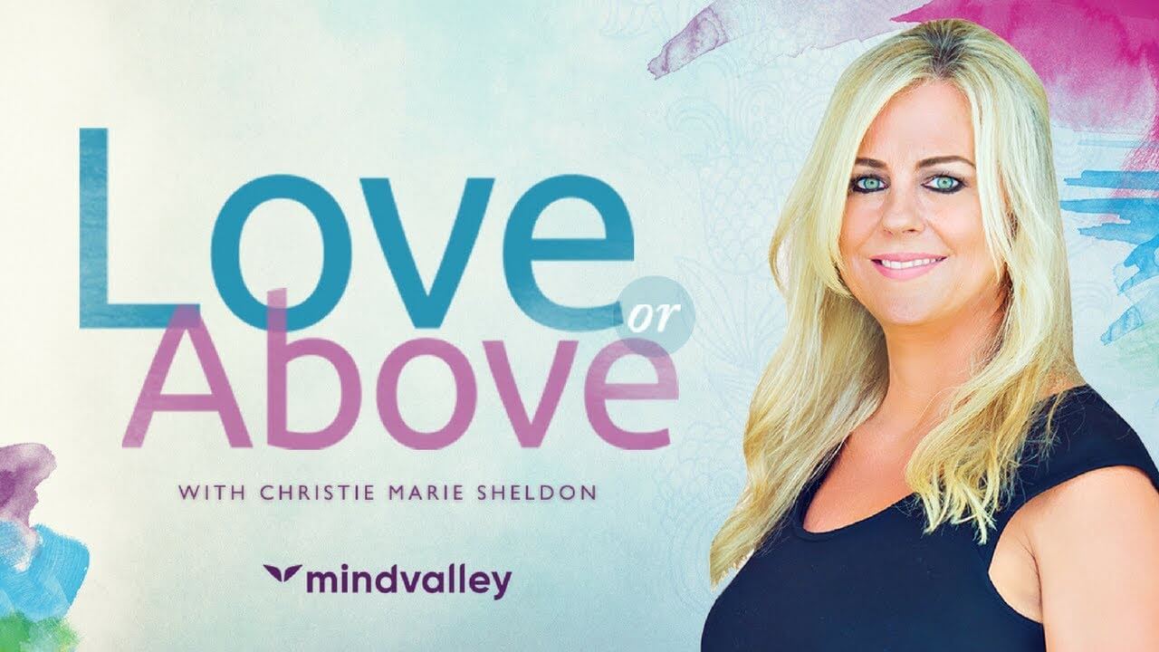 Love or Above - Christie Marie Sheldon