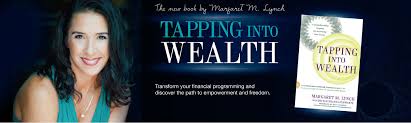 Margaret Lynch - Tapping Into Wealth Transformation 