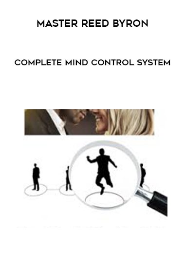 Master Reed Byron - Complete Mind Control System