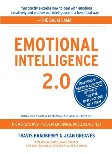 Travis Bradberry and Jean Greaves - Emotional Intelligence 2.0