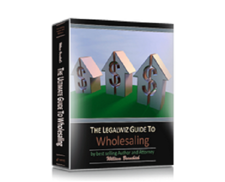 William Bronchick – Ultimate Guide to Wholesaling Advanced eCourse [Real Estate]