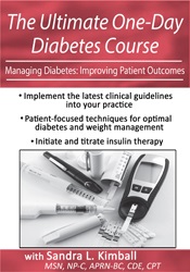 Sandra L. Kimball - The Ultimate One-Day Diabetes Course - Managing Diabetes - Improving Patient Outcomes
