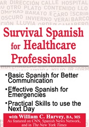 William C. Harvey - Survival Spanish for Healthcare Professionals