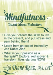 Diane Renz - Mindfulness-Based Stress Reduction (MBSR)