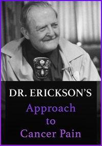 Dr. Erickson's Approaches to Cancer Pain (No CE Credit)