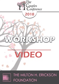 CC18 Workshop 11 - Untangling Passive Aggressive Dynamics in Marriage - Peter Pearson, PhD