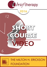 BT16 Short Course 31 - Energy Psychology A Brief Therapy to Treat PTSD - Robert Schwarz, PsyD