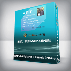 Dietrich Klighardt & Daniela Deiosso - A.R.T. 1 Beginners Manual