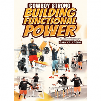 Gary Calcagno - Cowboy Strong - Building Functional Power