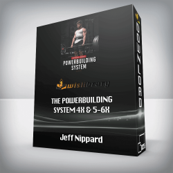 Jeff Nippard - The Powerbuilding System 4x & 5-6x
