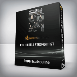 Pavel Tsatsouline - Kettlebell StrongFirst