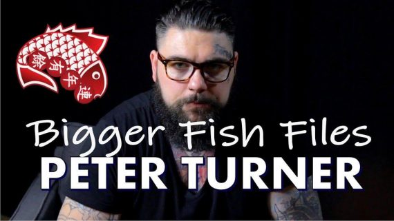 Peter Turner - Bigger Fish Files