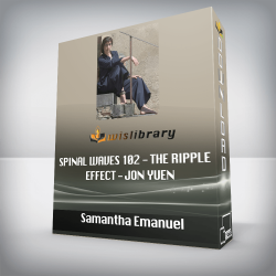 Samantha Emanuel - Spinal Waves 102 - The Ripple Effect - Jon Yuen