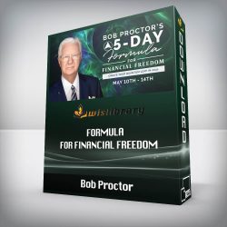 Bob Proctor - Formula for Financial Freedom