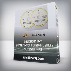 Dave Dobson’s Intra/Inter Personal Sales Seminar MP3