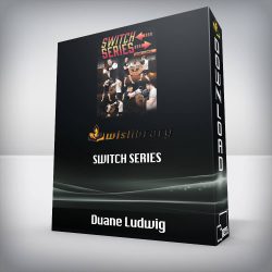 Duane Ludwig - Switch Series