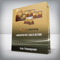 Eric Thompson - Monatomic Gold Ultra