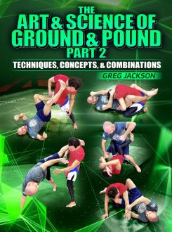 Greg Jackson - The Art & Science Of Ground And Pound Part 2: Level up