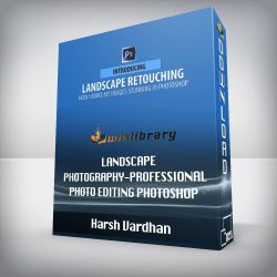 Harsh Vardhan - Landscape Photography-Professional Photo Editing Photoshop