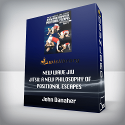 John Danaher - New Wave Jiu Jitsu: A New Philosophy Of Positional Escapes