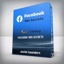 Justin Saunders - Facebook Ads Secrets