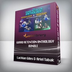 Lachlan Giles & Ariel Tabak - Guard Retention Anthology Bundle