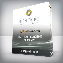 Lucy Johnson - High Ticket Coaching Academy