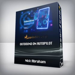 Nick Abraham - Outbound on Autopilot