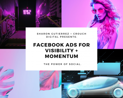 Sharon Gutierrez - Facebook Ads Visibility + Momentum