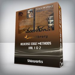 Shivworks - Reverse Edge Methods Vol 1 & 2