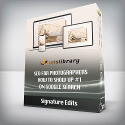 Signature Edits - SEO For Photographers: How To Show Up #1 On Google Search