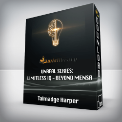 Talmadge Harper - Unreal Series: Limitless IQ - Beyond Mensa