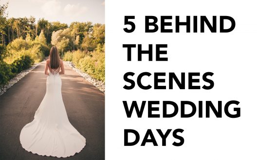 Taylor Jackson - Five Behind The Scenes Wedding Days