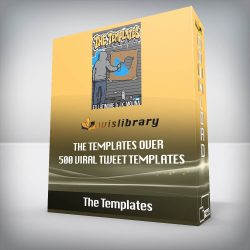 The Templates - The Templates Over 500 Viral Tweet Templates, Thread Starters and Sales Tweets That Always Work