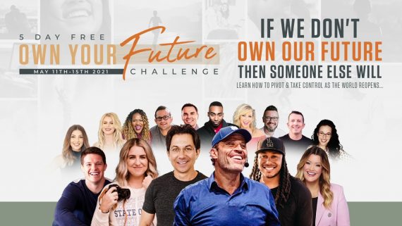 Tony Robbins & Dean Graziosi - Own Your Future