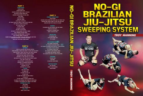 Troy Manning - No-Gi Brazilian Jiu-Jitsu Sweeping System