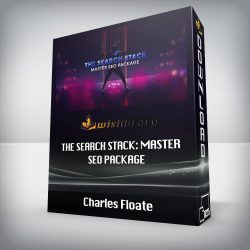 Charles Floate - The Search Stack: Master SEO Package