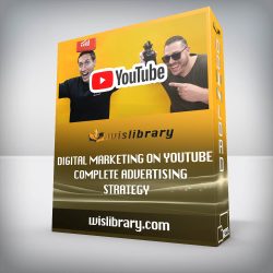 Digital Marketing on YouTube Complete Advertising Strategy