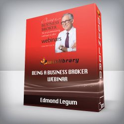 Edmond Legum - Being a Business Broker Webinar