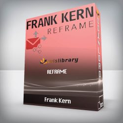 Frank Kern - Reframe